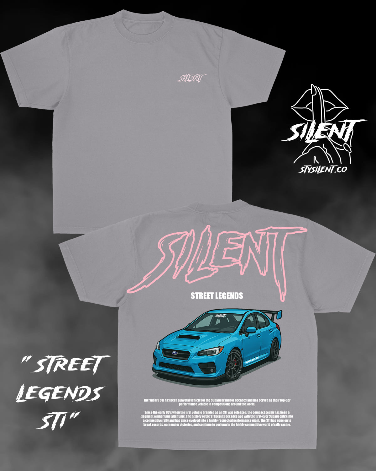 SILENT Street Legends STI Shirt