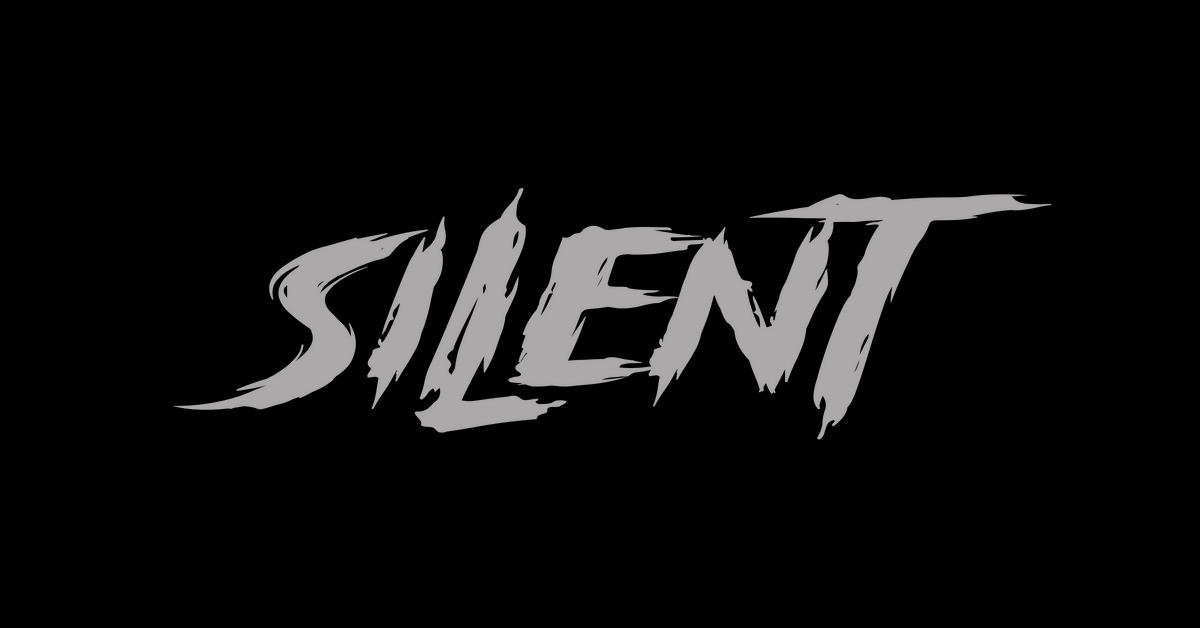 SILENT SILENT